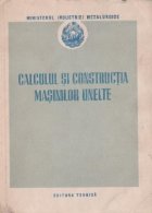 Calculul si constructia masinilor unelte