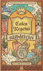 Calea Regelui sălbăticiei