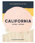California: Living + Eating