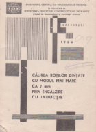 Calirea rotilor dintate cu modul mai mare CA 7 mm prin incalzire cu inductie
