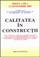 Calitatea in constructii - editia a III-a - actualizata la 21 septembrie 2009