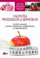 Calitatea produselor serviciilor ghid recomandat