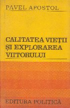 Calitatea vietii explorarea viitorului