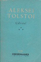 Calvarul Volumul III lea