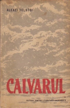 Calvarul, Volumul I