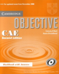 Cambridge Objective CAE (Second edition) - Workbook with Answers