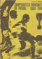 Campionatele Mondiale Fotbal 1930 1974