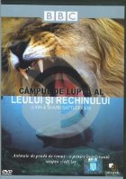 CAMPUL DE LUPTA AL LEULUI SI RECHINULUI