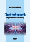 Campul electromagnetic (regimurile static si stationar)