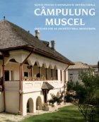 Campulung Muscel. Schite pentru o monografie arhitecturala