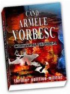 Cand armele vorbesc