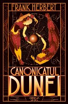 Canonicatul Dunei (Seria Dune, partea a VI-a, editia 2019)