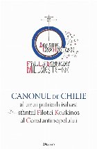 Canonul chilie unui patriarh isihast