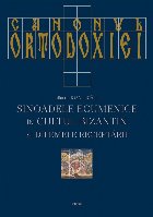 Canonul Ortodoxiei Sinoadele Ecumenice în
