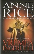 Cantecele Serafimului Volumul Vremea ingerului