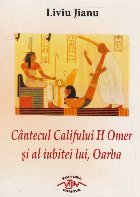 Cantecul Califului H Omer si al iubitei lui, Oarba