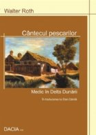 Cantecul pescarilor Medic Delta Dunarii