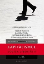 Capitalismul Logica libertatii