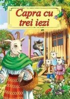 Capra cu trei iezi : adaptare după Ion Creangă