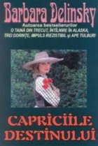 Capriciile destinului