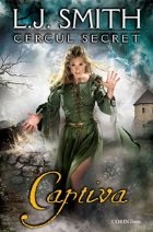 Captiva (Cercul Secret vol