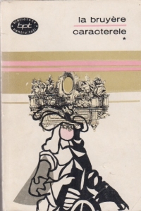 Caracterele sau moravurile acestui veac, Volumele I si II