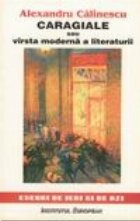 Caragiale sau Varsta moderna literaturii