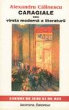 Caragiale sau Varsta moderna a literaturii