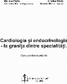 Cardiologia şi edocrinologia graniţa dintre