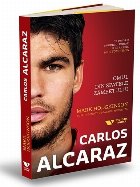 Carlos Alcaraz : omul din spatele zâmbetului