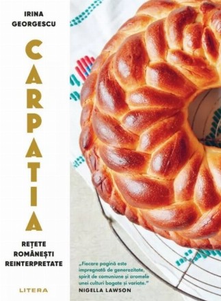 Carpatia : reţete româneşti reinterpretate