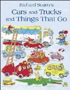 Cars and Trucks and Things that Go Cars and Trucks and Things that Go