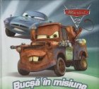 CARS 2 - Bucsa in misiune