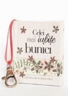 Carte-breloc.Celei mai iubite bunici Carte-breloc.Celei mai iubite bunici