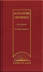Cartea de acasa nr. 33. Alexandru Odobescu - Scene istorice. Pseudokynegheticos