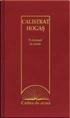 Cartea de acasa nr. 24. Calistrat Hogas - Pe drumuri de munte