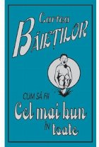 coperta Cartea baietilor. Cum sa fii cel mai bun in toate