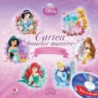 Cartea bunelor maniere/Pretty Please. Invata sa te porti ca o printesa/A Book of Manners (carte+CD audio)