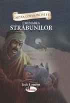 Cartea copiilor isteti Chemarea strabunilor