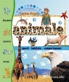 Cartea despre animale. Specii, habitate, comportament