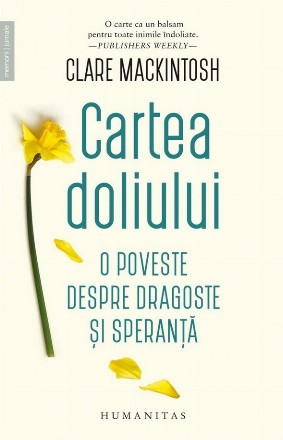 Cartea doliului : 18 gânduri de alinare ale unei mame în doliu