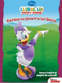 Cartea cu jocuri a lui Daisy. Jocuri logice si pagini de colorat