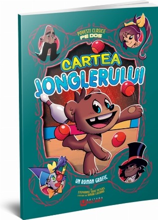 Cartea jonglerului : un roman grafic