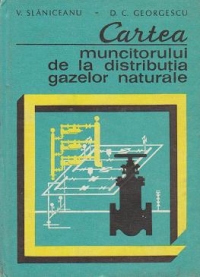 Cartea muncitorului de la distributia gazelor naturale