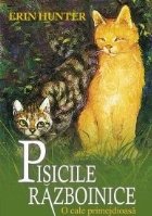 Cartea Pisicile Războinice cale primejdioasă