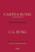 Cartea Rosie - Liber Novus. Editia fara ilustratii