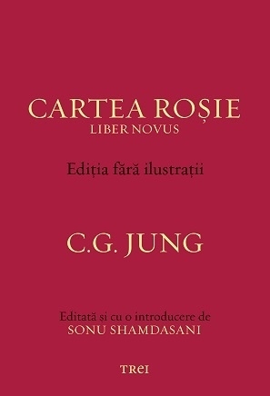 Cartea Rosie - Liber Novus. Editia fara ilustratii
