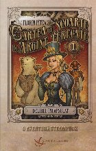 Cartea cu scoarte de argint, ferecate. Volumul I - Delirul incapsulat