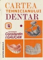 Cartea tehnicianului dentar Volumul