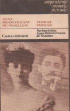 Cartea vietii mele. Scrisori catre Anna Brancoveanu de Noailles